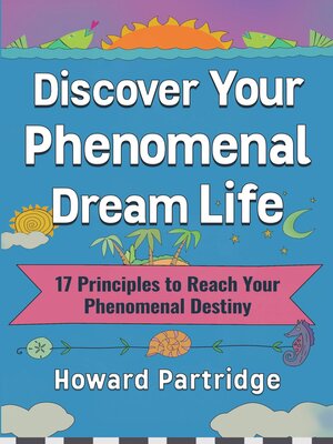 cover image of Discover Your Phenomenal Dream Life
